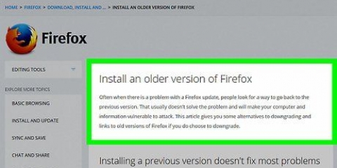 Herstel 'n ouer weergawe van die firefox-bowser